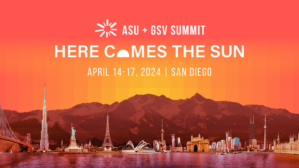 ASU+GSV Summit 2024 — Here Comes the Sun